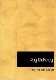 Roy Blakeley (Large Print Edition)