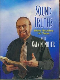 Sound Truths with Calvin Miller (Fall 2000)