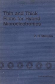 Thin and thick films for hybrid microelectronics