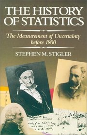 The History of Statistics : The Measurement of Uncertainty before 1900