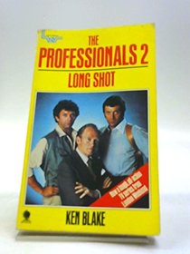 The Professionals 2 : LONG SHOT
