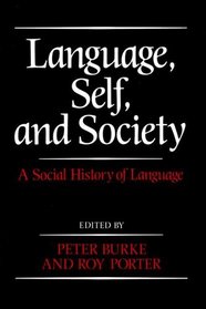 Language, Self and Society: A Social History of Language