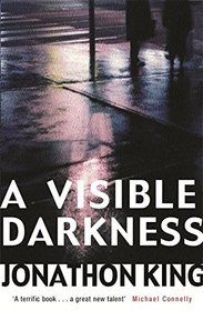 A Visible Darkness