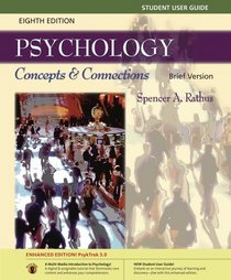 Student User Guide and PsykTrek 3.0 Enhanced Edition Printed Access Card for Rathus' Psychology: Concepts & Connections, Brief Edition, 8th
