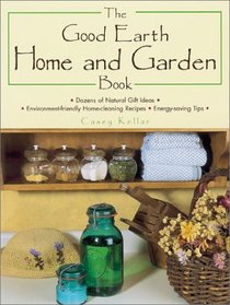 The Good Earth Home and Garden Book