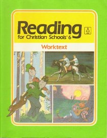 Reading for Christian Schools 6