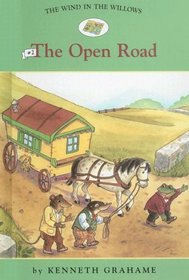 Wind in the Willows 2: The Open Road (Easy Reader Classics)