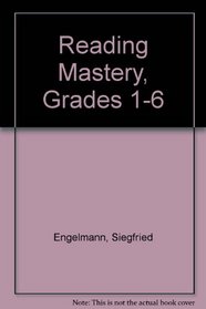 Reading Mastery, Grades 1-6