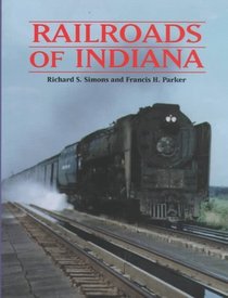Railroads of Indiana (Trains and Railroads)