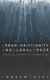 Urban Christianity and Global Order
