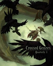 Crossed Genres Quarterly 3