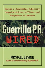 Guerrilla P.R. Wired: Library Edition