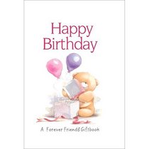 Happy Birthday: A Forever Friends Giftbook
