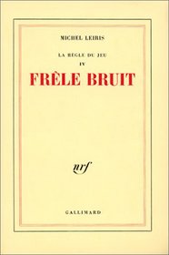 Frele bruit (French Edition)