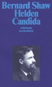 Helden / Candida. ( Gesammelte Stcke in Einzelausgaben).