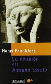 Religion del Antiguo Egipto, La (Spanish Edition)