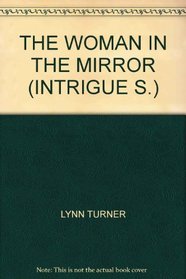The Woman in the Mirror (Intrigue)