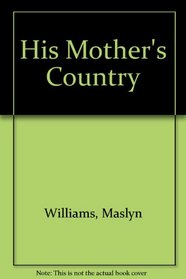 His Mother's Country