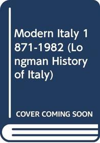 Modern Italy, 1871-1982 (LHI)