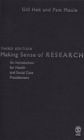 Making Sense of Research: An Introduction for Health and Social Care Practitioners