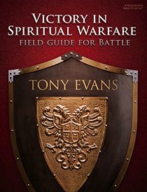 Victory in Spiritual Warfare Leader Kit: Field Guide for Battle
