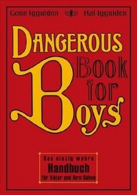 The Dangerous Book for Boys