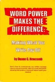 Word power makes the difference: Making what you write pay off