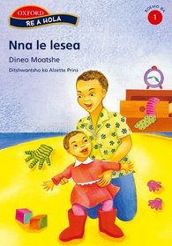 Nna Le Lesea (RE a Hola Sesotho Boemo 1 - 6)