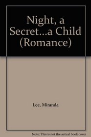 A Night, A Secret...A Child (Romance HB)