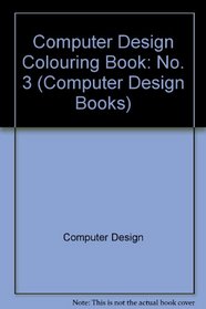 COMPUTER DESIGN #3 (Computer Design Books) (No. 3)