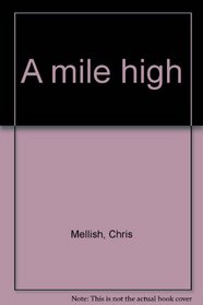 A mile high
