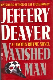 The Vanished Man (Lincoln Rhyme, Bk 5)