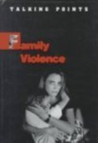 Family Violence (Talking Points Series)