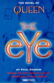 The Novel of Queen: The Eye