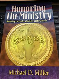 Honoring the Ministry --1998 publication.