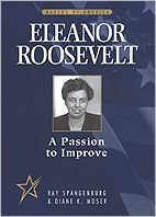Eleanor Roosevelt: A Passion to Improve (Makers of America)