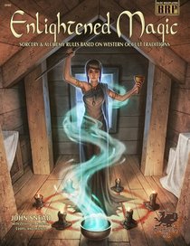 Enlightened Magic: Sorcery and Alchemy Rules Based on Western Occult Traditions (Basic Roleplaying)