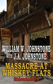 Massacre at Whiskey Flats (Sidewinders)