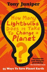 How Many Lightbulbs Does It Take to Change a Planet?