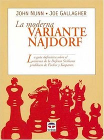 La Moderna Variante Najdorf (Spanish Edition)