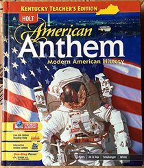 American Anthem: Modern American History - Kentucky Teacher's Edition