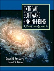 Extreme Software Engineering: A Hands-On Approach