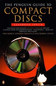 The Penguin Guide to Compact Discs Yearbook 1997/8 (Penguin Guide to Compact Discs and Dvds Yearbook)