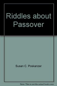Riddles about Passover