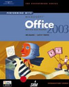 Performing with Microsoft Office 2003: Introductory Course (The Performing)