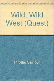Wild, Wild West (Quest)