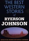 The Best Western Stories of Ryerson Johnson (Large Print)