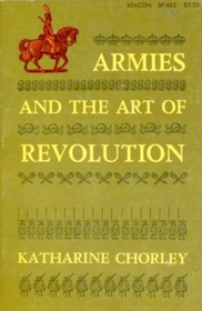 Armies and the Art of Revolution