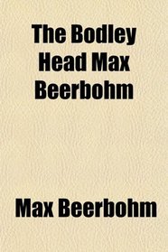 The Bodley Head Max Beerbohm