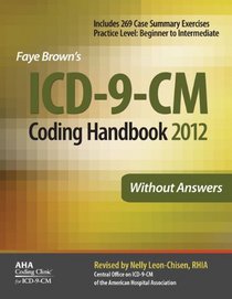 ICD-9-CM Coding Handbook, Without Answers, 2012 Revised Edition